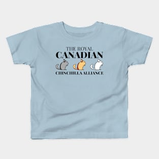 The Royal Canadian Chinchilla Alliance Kids T-Shirt